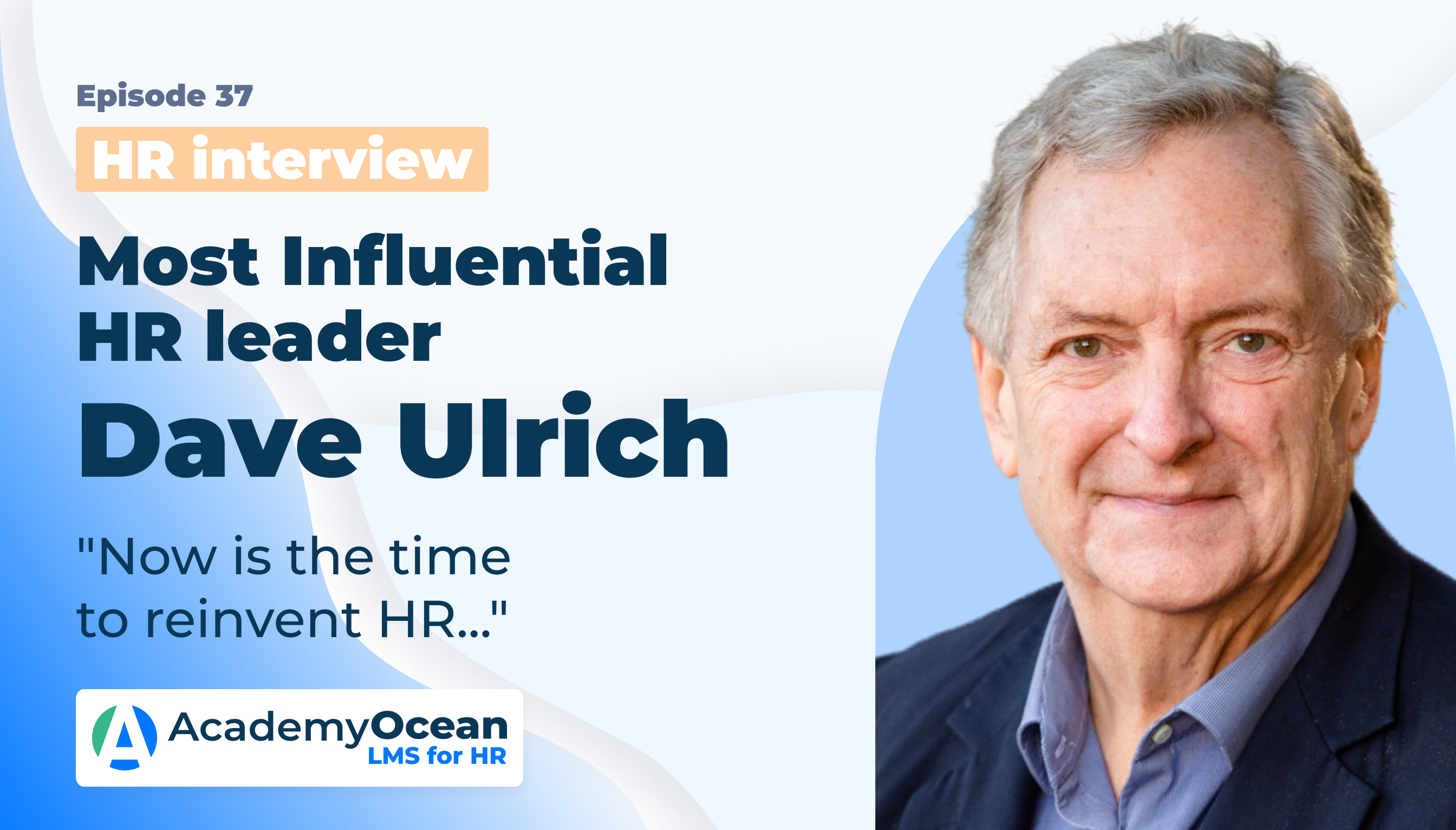 Interview 2021 with Dave Ulrich