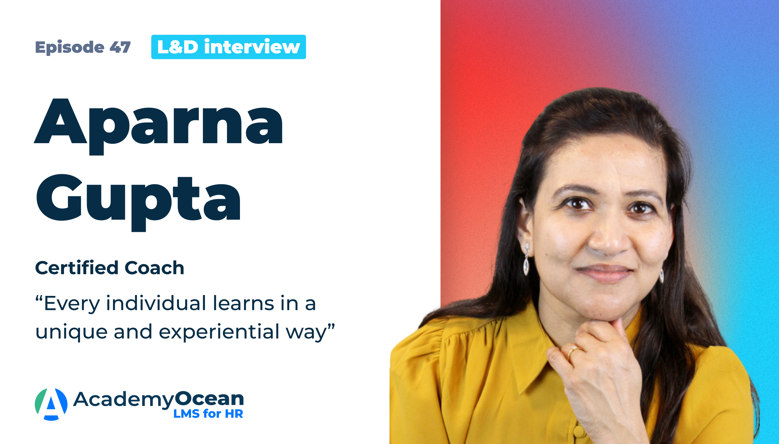 AcademyOcean interview with Aparna Gupta